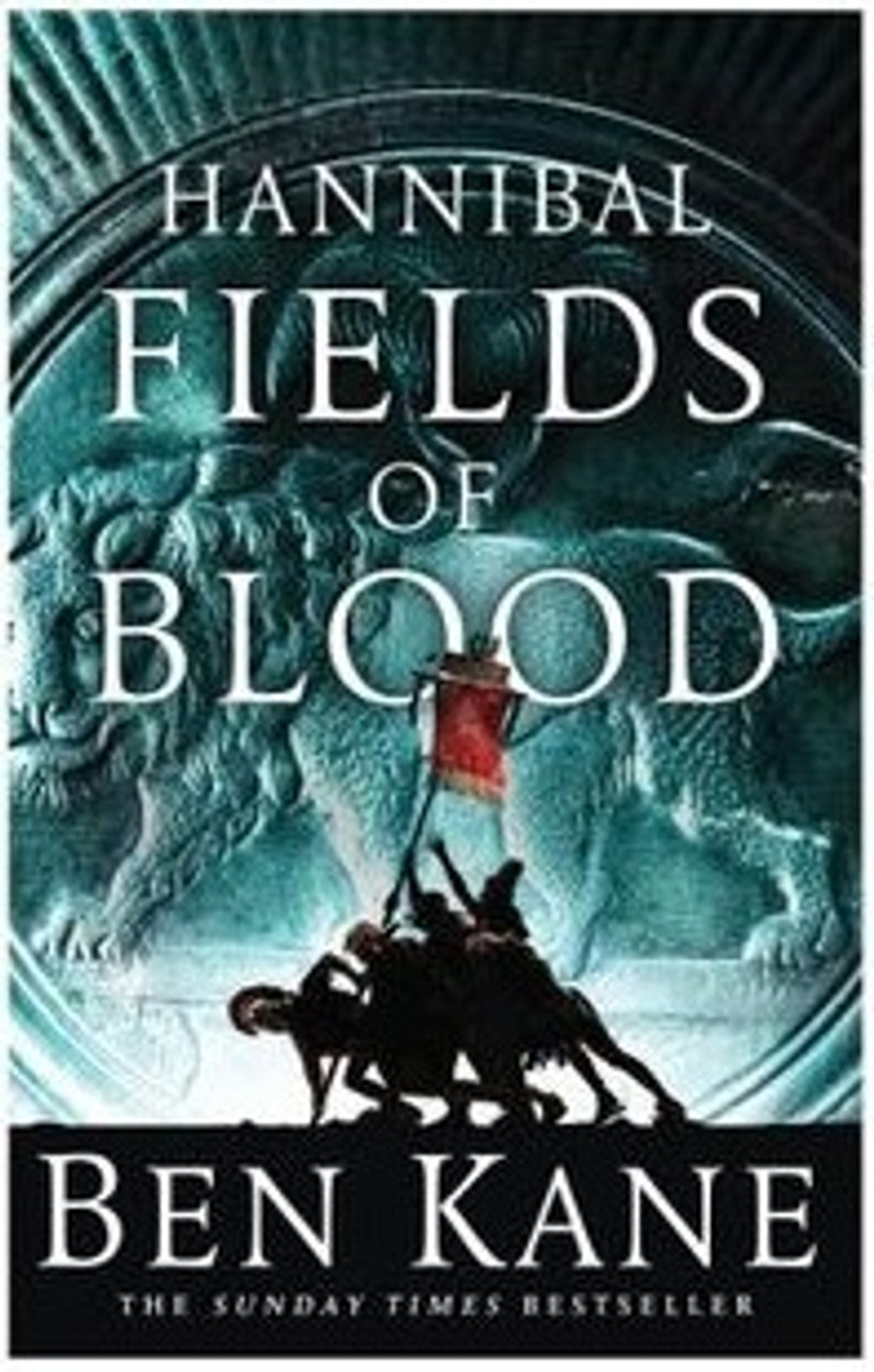 Ben Kane / Hannibal: Fields of Blood (Large Paperback)