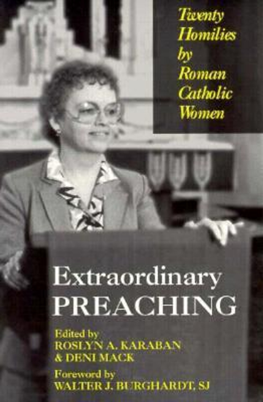 Rosalyn A. Karaban / Extraordinary Preaching (Large Paperback)