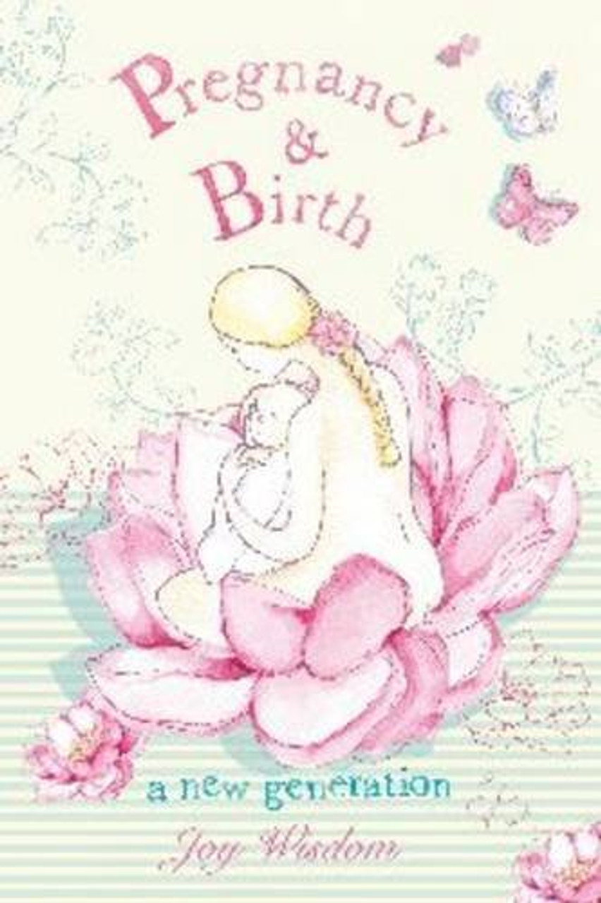 Joy Wisdom / Pregnancy & Birth (Large Paperback) Joy Wisdom / Pregnancy & Birth (Large Paperback)