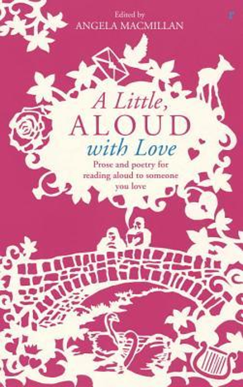 Angela MacMillan / A Little, Aloud With Love (Large Paperback) Angela MacMillan / A Little, Aloud With Love (Large Paperback)