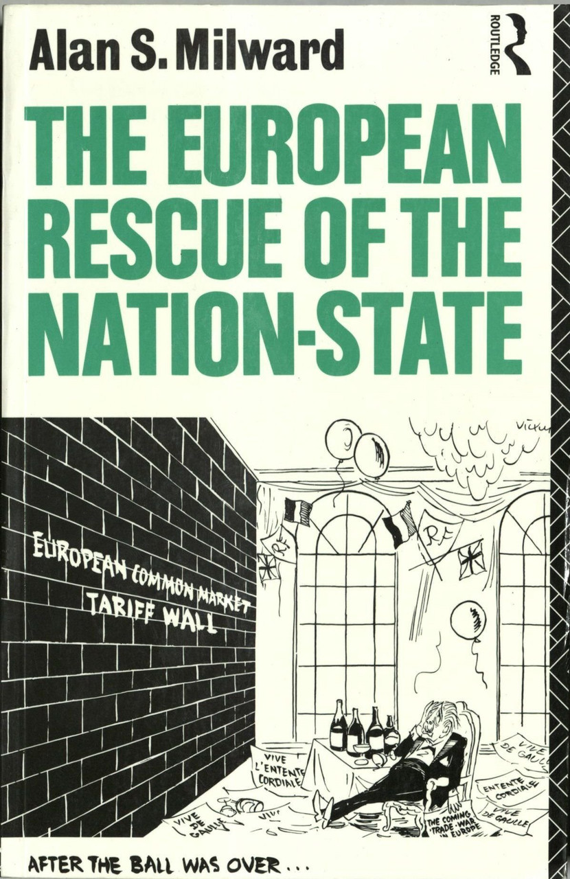 Alan S. Milward / European Rescue of the Nation State (Large Paperback)