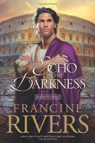 Francine Rivers / An Echo in the Darkness (Large Paperback)