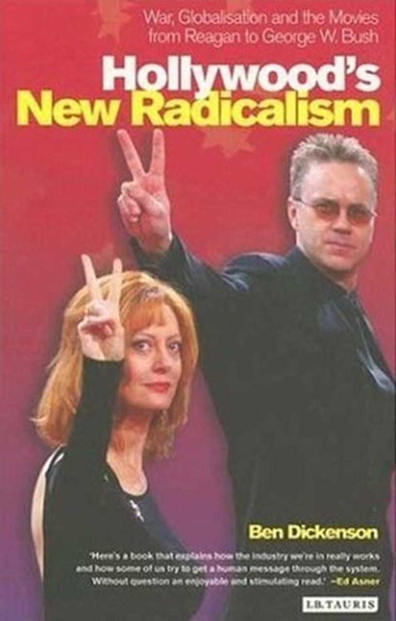 Ben Dickenson / Hollywood's New Radicalism (Large Paperback)