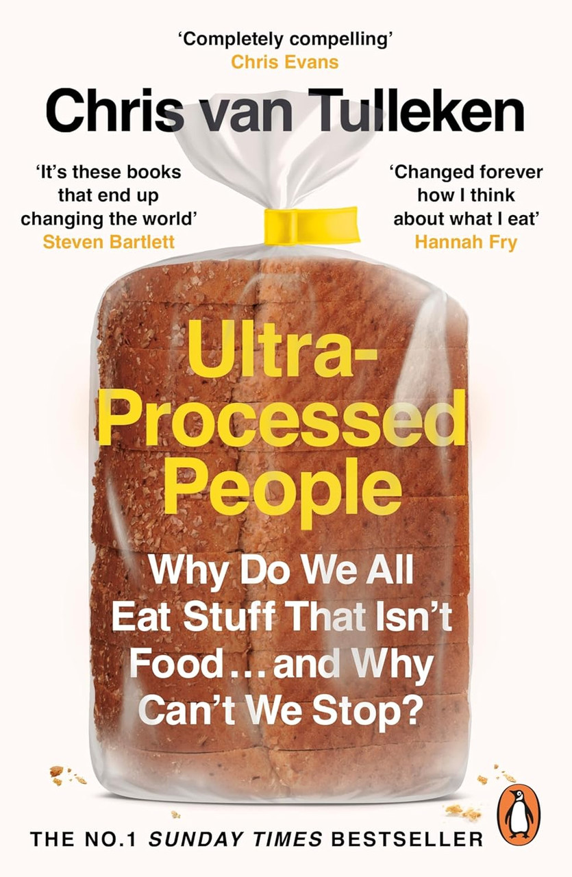 Chris van Tulleken / Ultra-Processed People