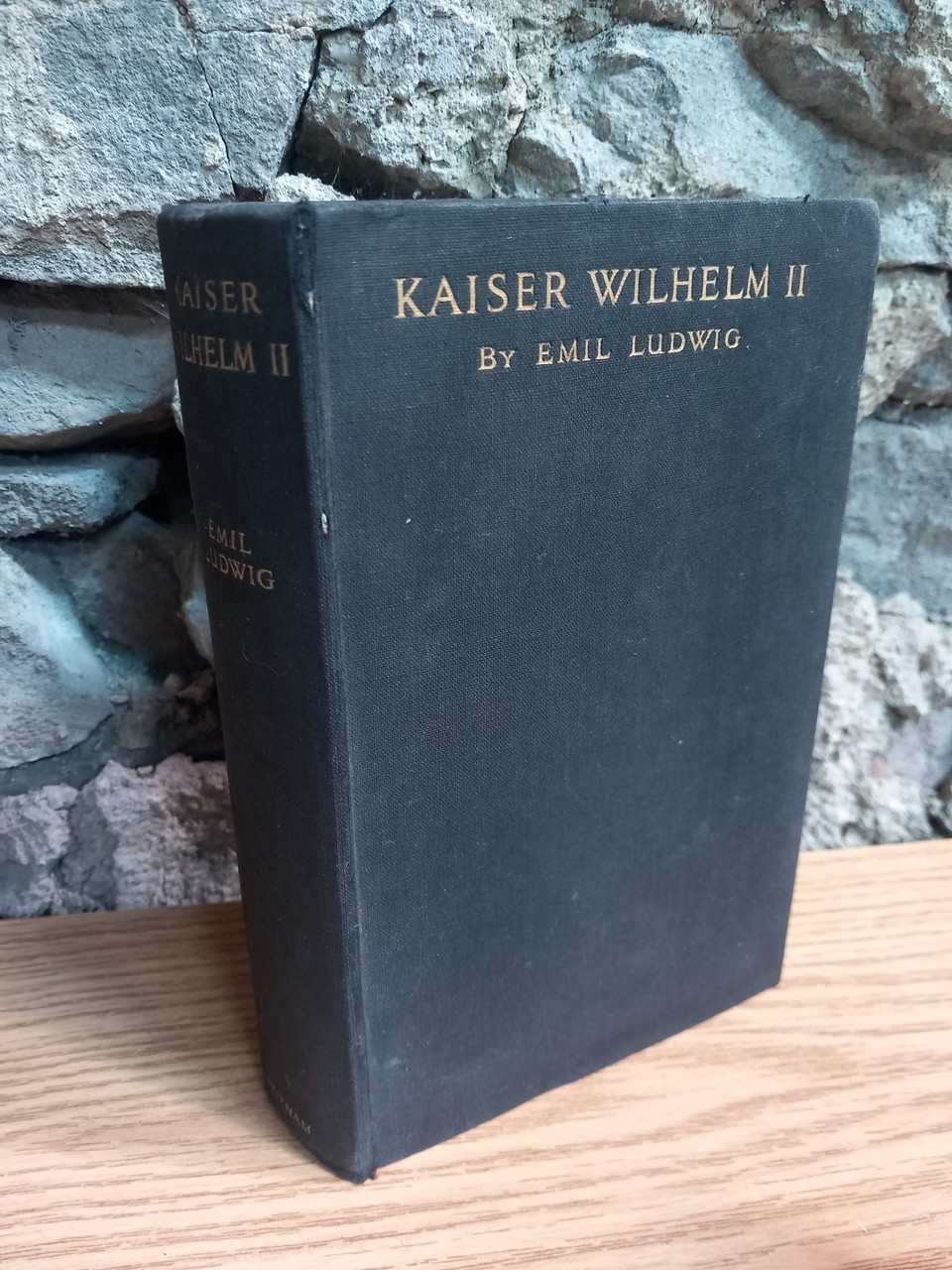 Emil Ludwig - Kaiser Wilhelm II - HB - 1928 Reprint - Originally 1926