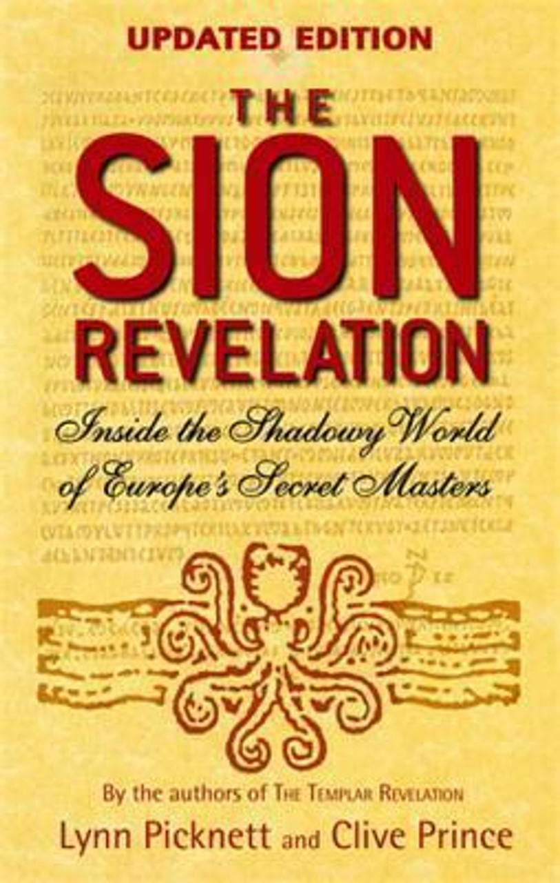 Lynn Picknett / The Sion Revelation Lynn Picknett / The Sion Revelation