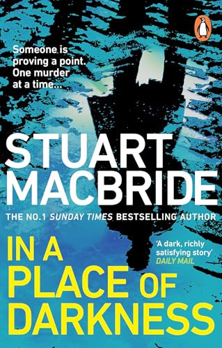 Stuart MacBride / In a Place of Darkness