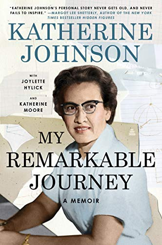 Katherine G. Johnson / My Remarkable Journey - A Memoir (Large Paperback)