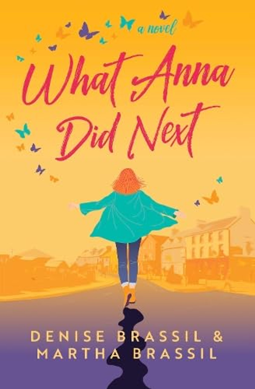 Denise Brassil / What Anna did next Denise Brassil / What Anna did next
