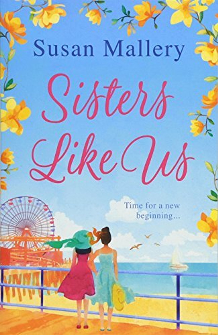 Susan Mallery / Sisters Like Us Susan Mallery / Sisters Like Us