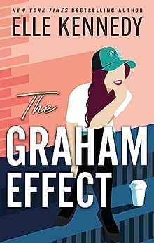 Elle Kennedy / The Graham Effect