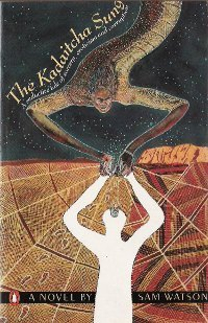 Sam Watson / The Kadaitcha Sung Sam Watson / The Kadaitcha Sung