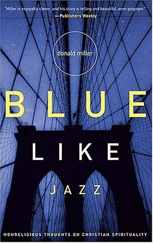 Donald Miller / Blue Like Jazz (Large Paperback)
