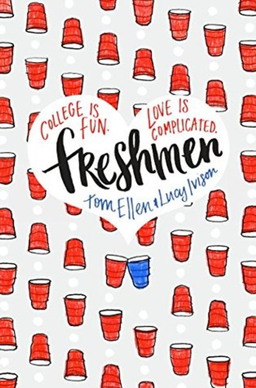 Tom Ellen & Lucy Ivison / Freshmen (Large Paperback) Tom Ellen & Lucy Ivison / Freshmen (Large Paperback)