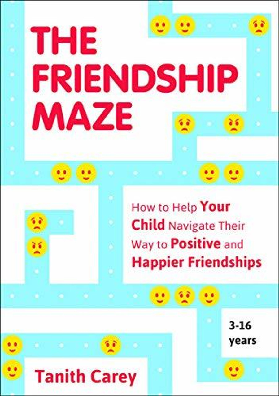 Tanith Carey / The Friendship Maze (Large Paperback) Tanith Carey / The Friendship Maze (Large Paperback)