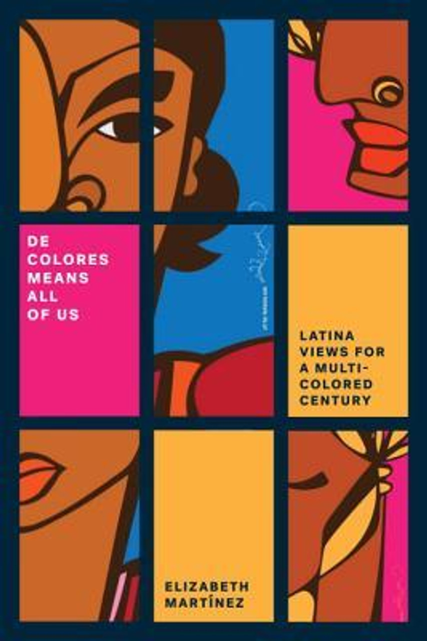 Elizabeth Martínez / De Colores Means All of Us (Large Paperback) Elizabeth Martínez / De Colores Means All of Us (Large Paperback)