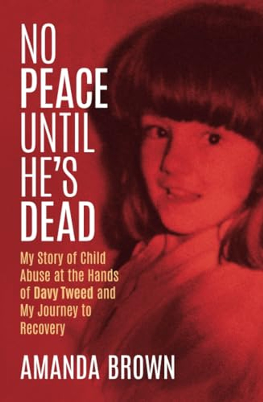 Amanda Brown / No Peace Until He’s Dead (Large Paperback)