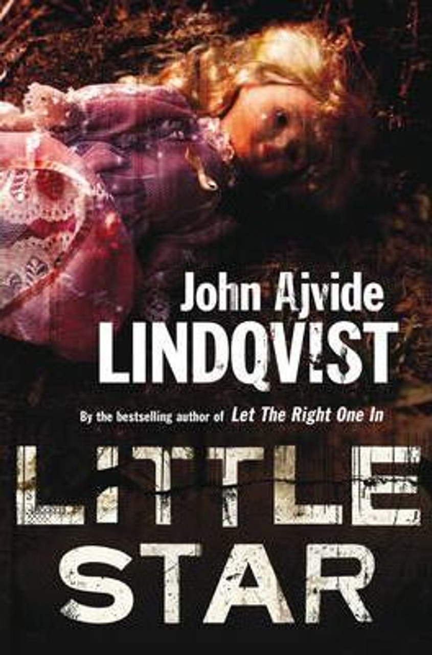 John Ajvide Lindqvist / Little Star (Large Paperback)