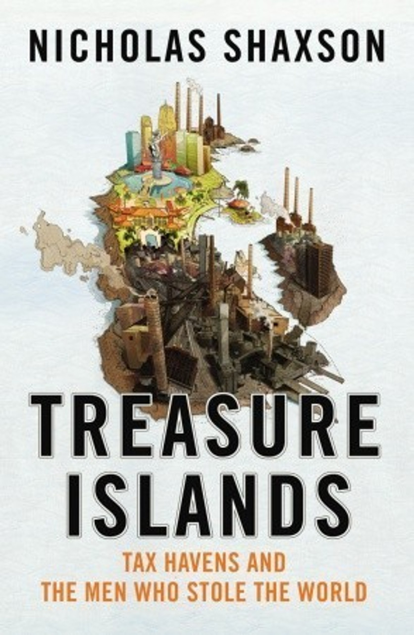 Nicholas Shaxson / Treasure Islands (Large Paperback)