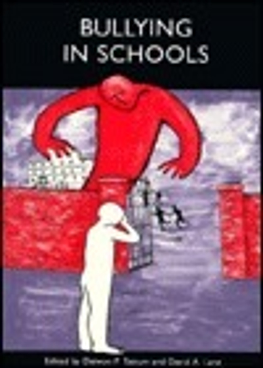 Delwyn P. Tattum, David A. Lane / Bullying in Schools (Large Paperback)