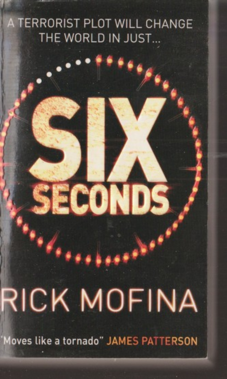 Rick Mofina / Six Seconds (Lesser Grade Paperback) Rick Mofina / Six Seconds (Lesser Grade Paperback)