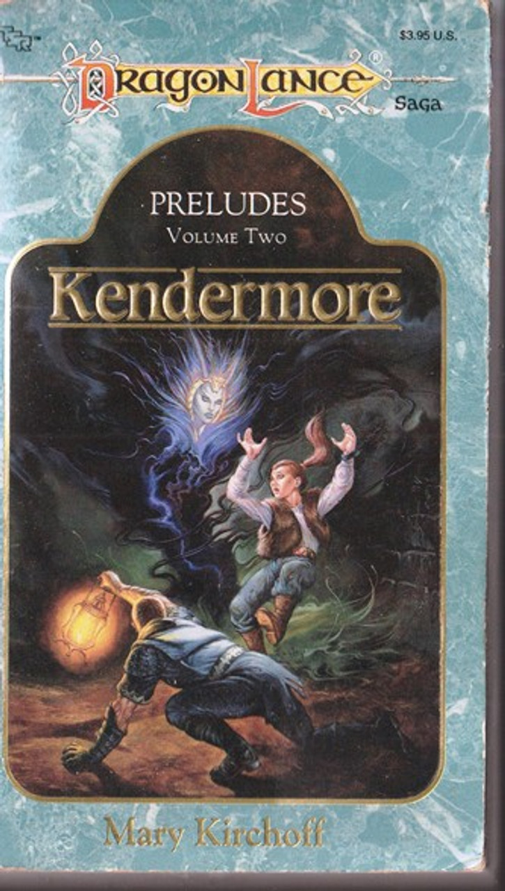 Mary Kirchoff / Dragon Lance: Kendermore (Lesser Grade Paperback) Mary Kirchoff / Dragon Lance: Kendermore (Lesser Grade Paperback)