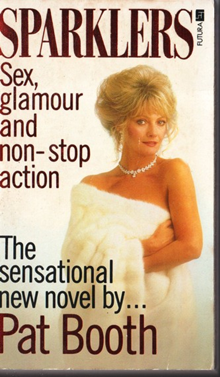 Pat Booth / Sparklers (Lesser Grade Paperback) Pat Booth / Sparklers (Lesser Grade Paperback)