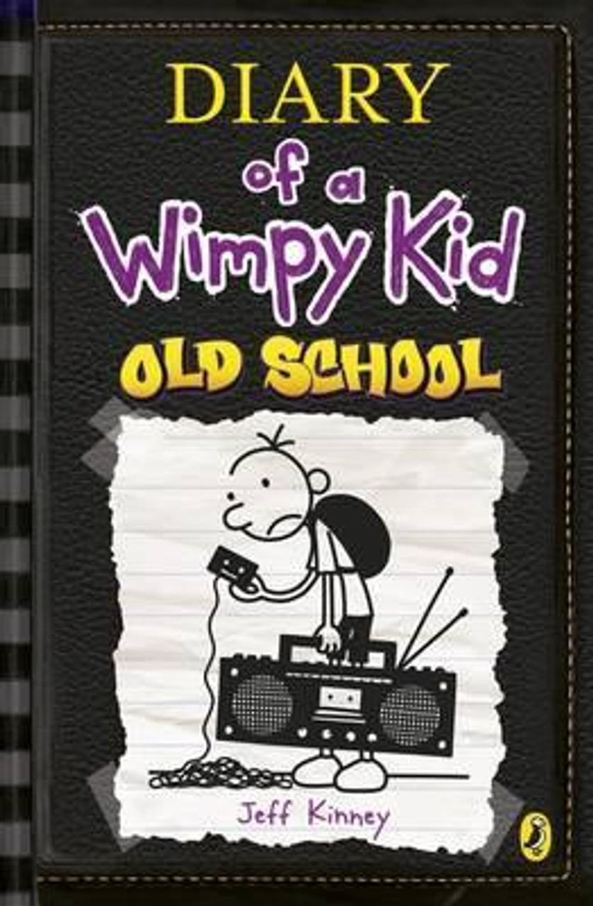 Jeff Kinney / Diary of a Wimpy Kid: Old School ( Wimpy Kid, Book 10 )