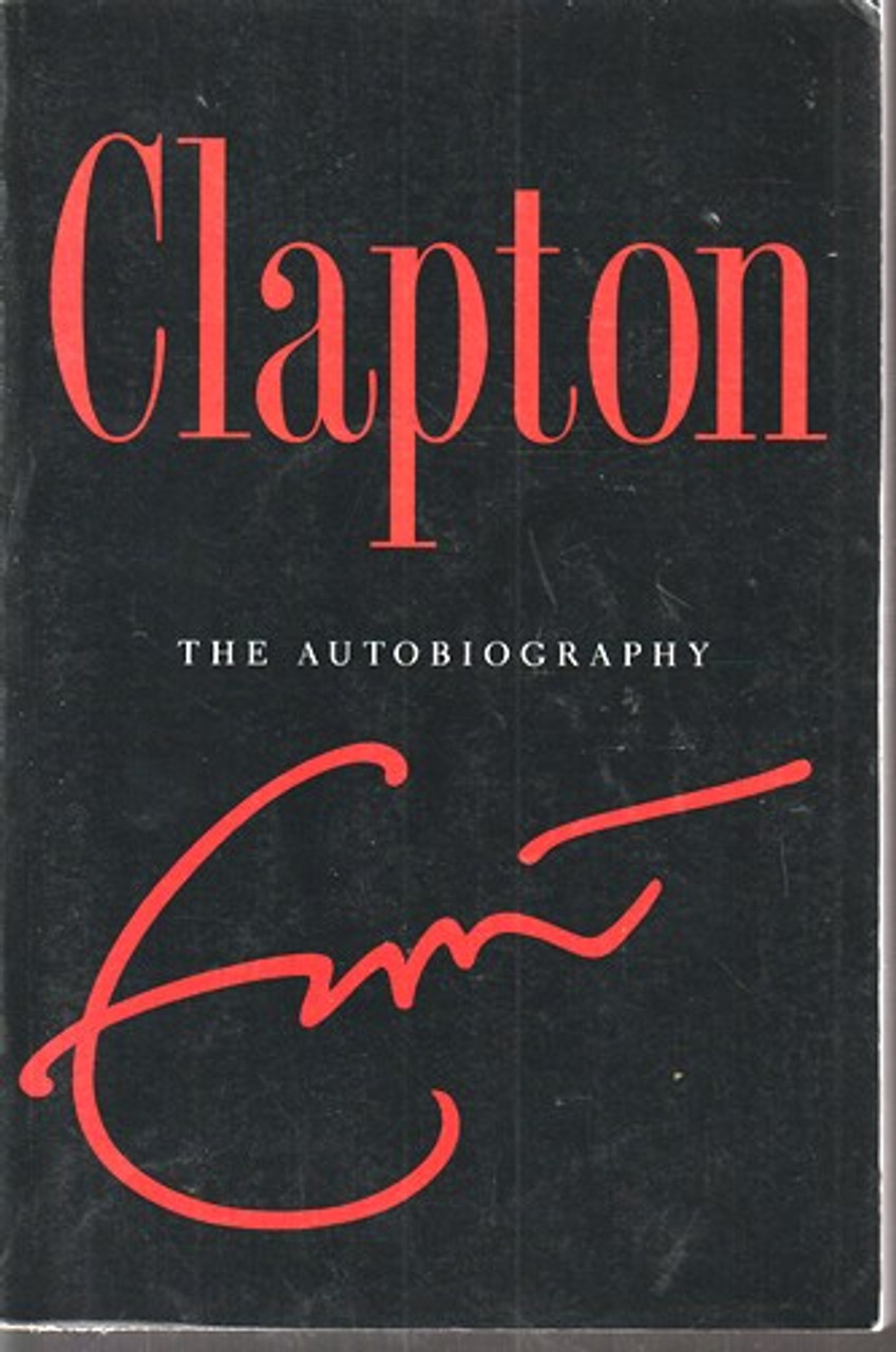 Eric Clapton / The Autobiography (Large Paperback)