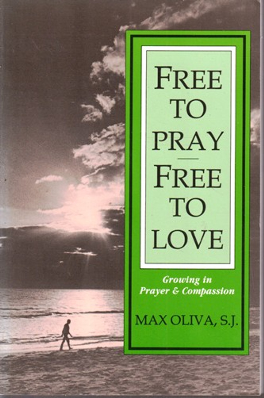 Max Oliva / Free to Pray Free to Love (Large Paperback)