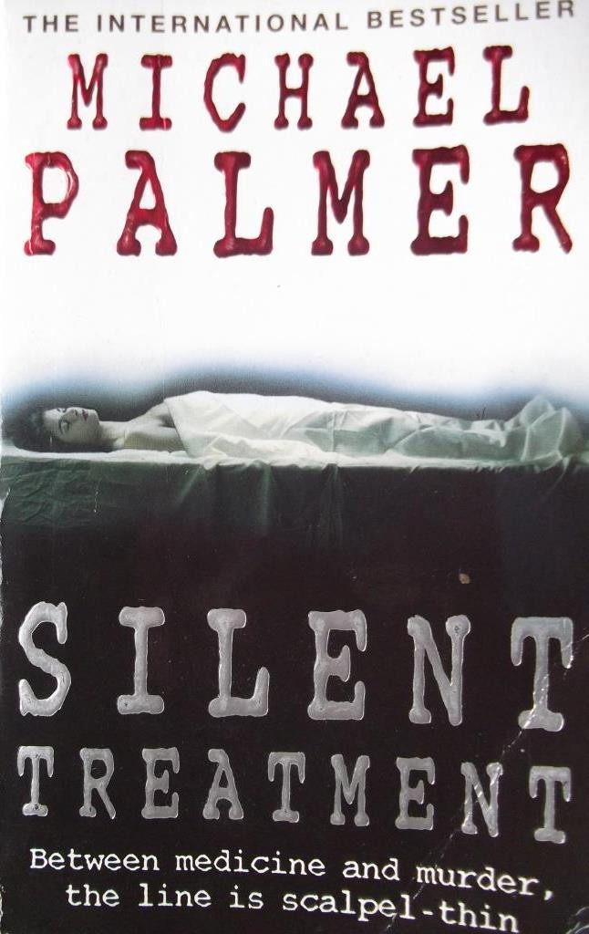 Michael Palmer / Silent Treatment