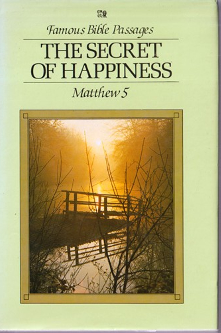 The Secret of Happiness: Matthew 5 (Hardback)