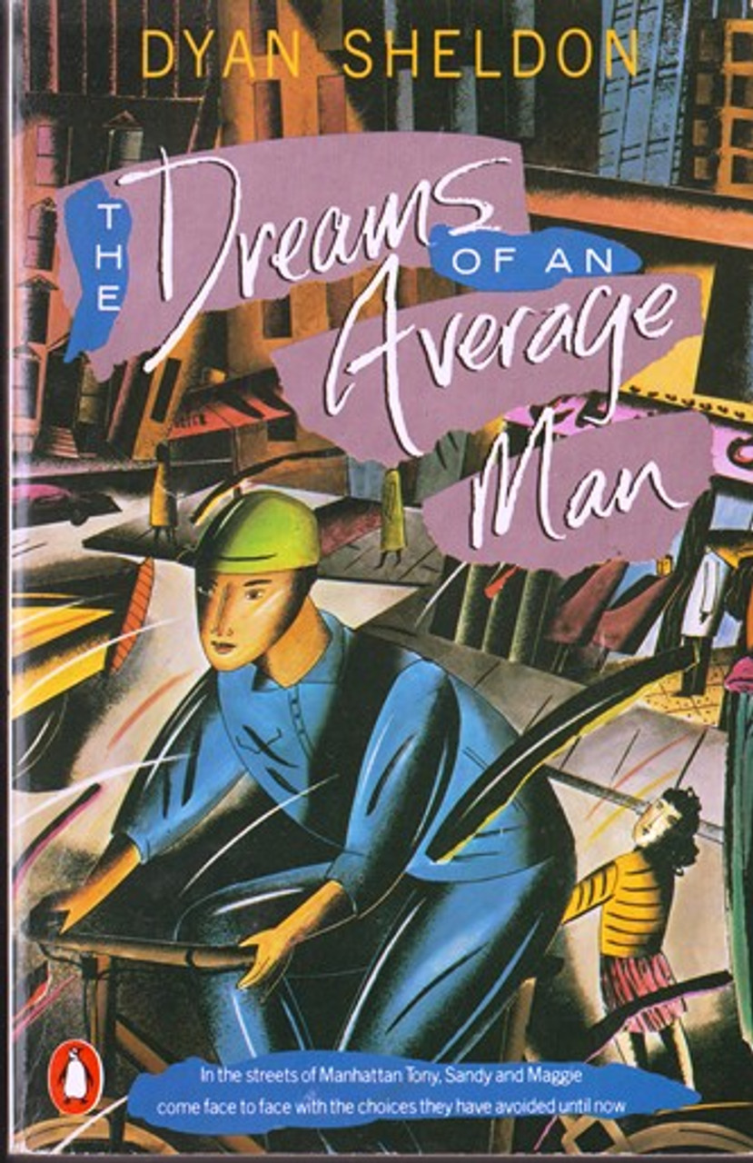 Dyan Sheldon / The Dreams of An Average Man Dyan Sheldon / The Dreams of An Average Man