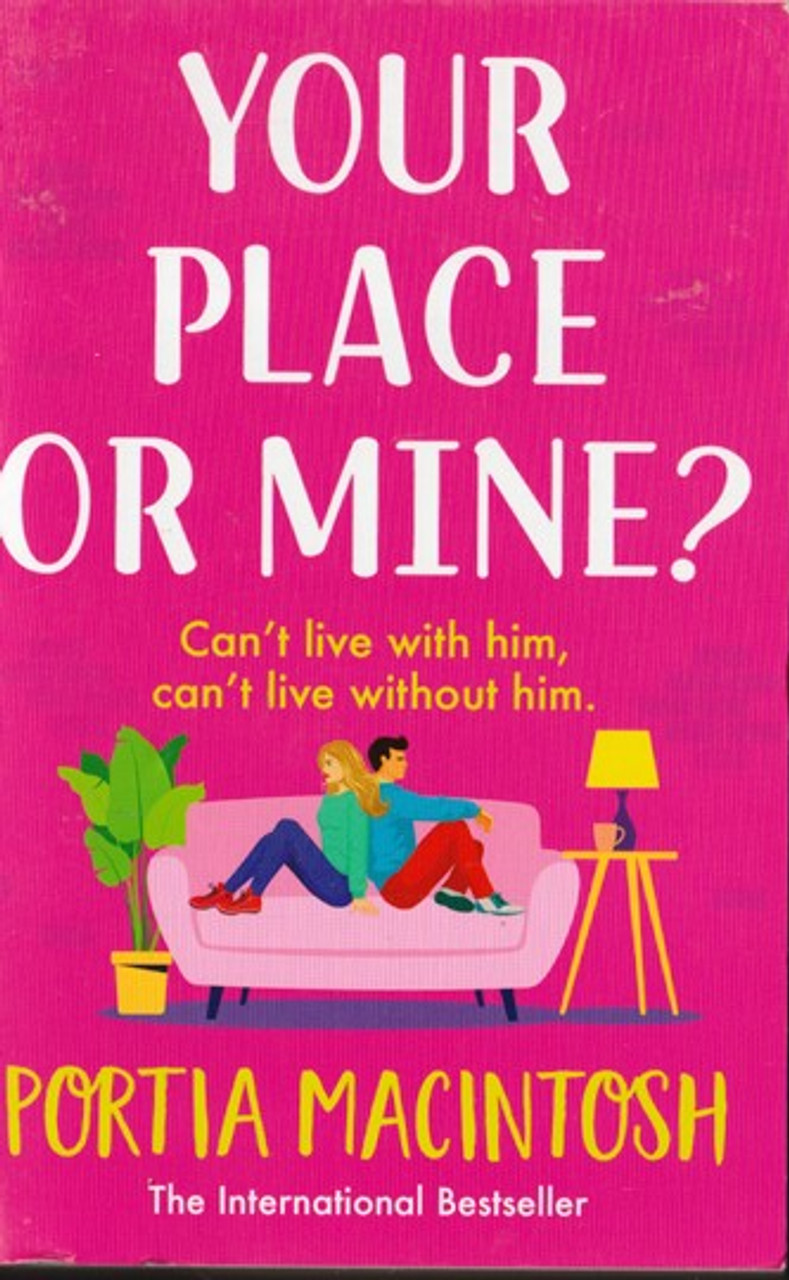 Portia Macintosh / Your Place or Mine? Portia Macintosh / Your Place or Mine?