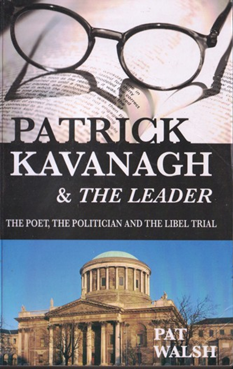 Pat Walsh / Patrick Kavanagh and the Leader Pat Walsh / Patrick Kavanagh and the Leader