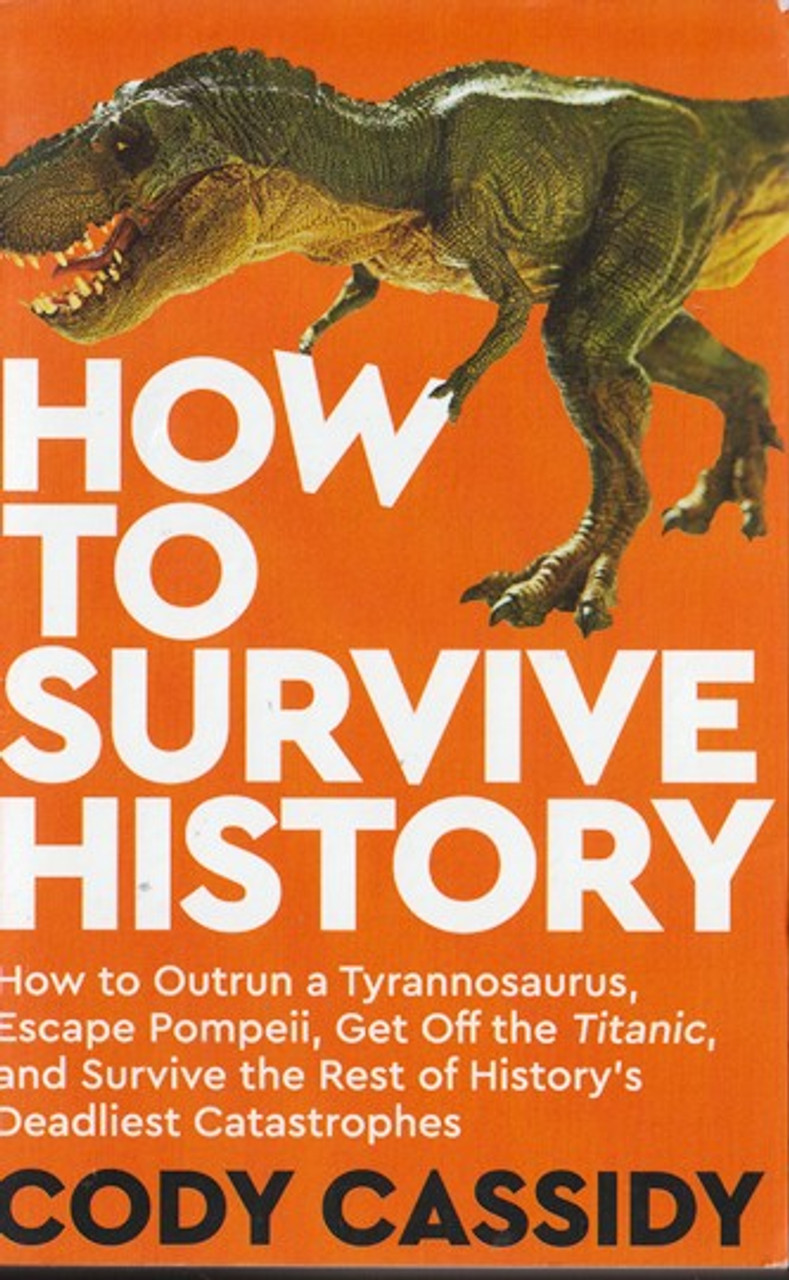 Cody Cassidy / How to Survive History Cody Cassidy / How to Survive History