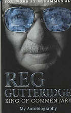 Reg Gutteridge / King of Commentary