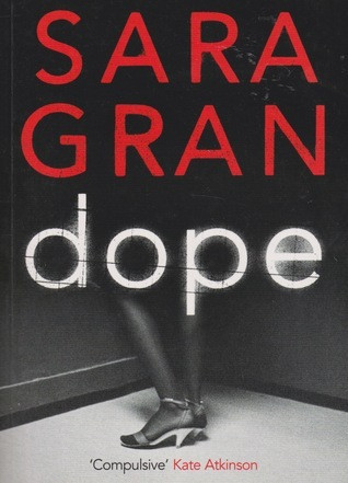 Sara Gran / Dope