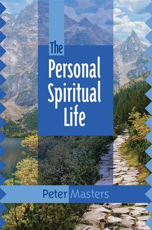 Peter Masters / The Personal Spiritual Life (Large Paperback)