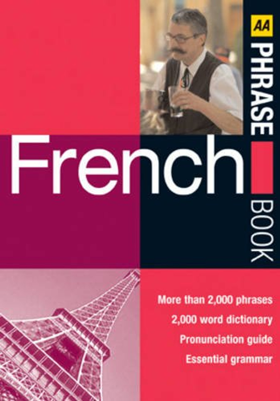 AA Publishing / AA Phrase Book French AA Publishing / AA Phrase Book French