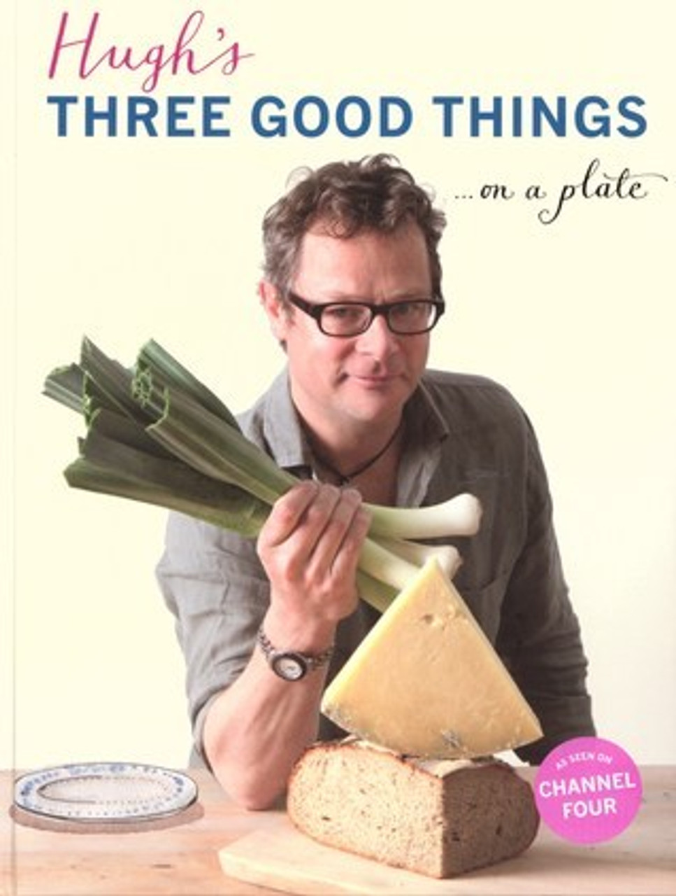 Hugh Fearnley-Whittingstall / Three Good Things (Coffee Table Book)