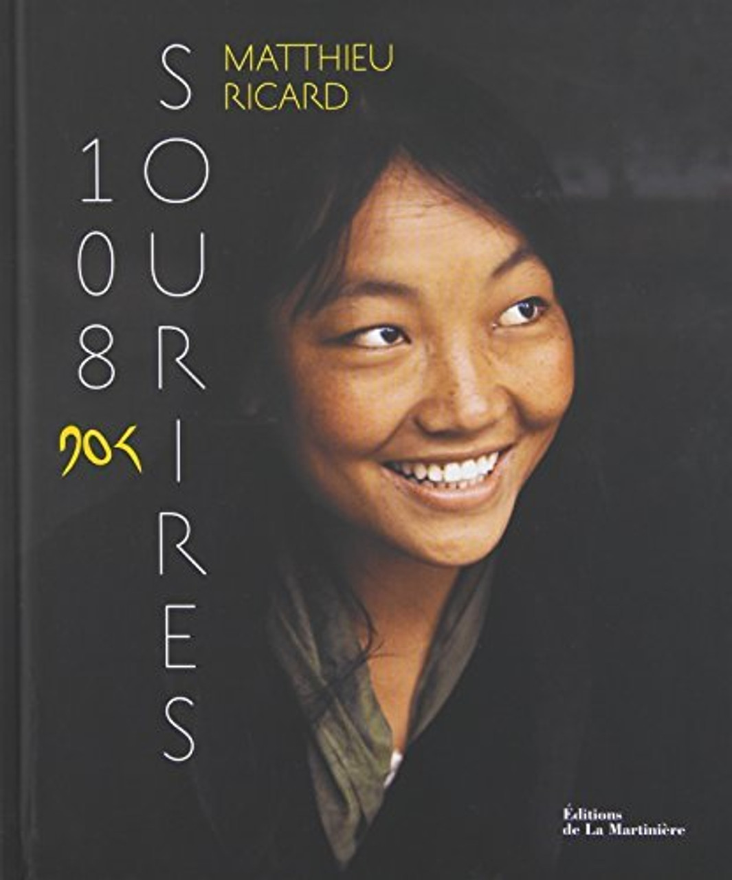 Matthieu Ricard / 108 Sourires (Coffee Table Book) Matthieu Ricard / 108 Sourires (Coffee Table Book)