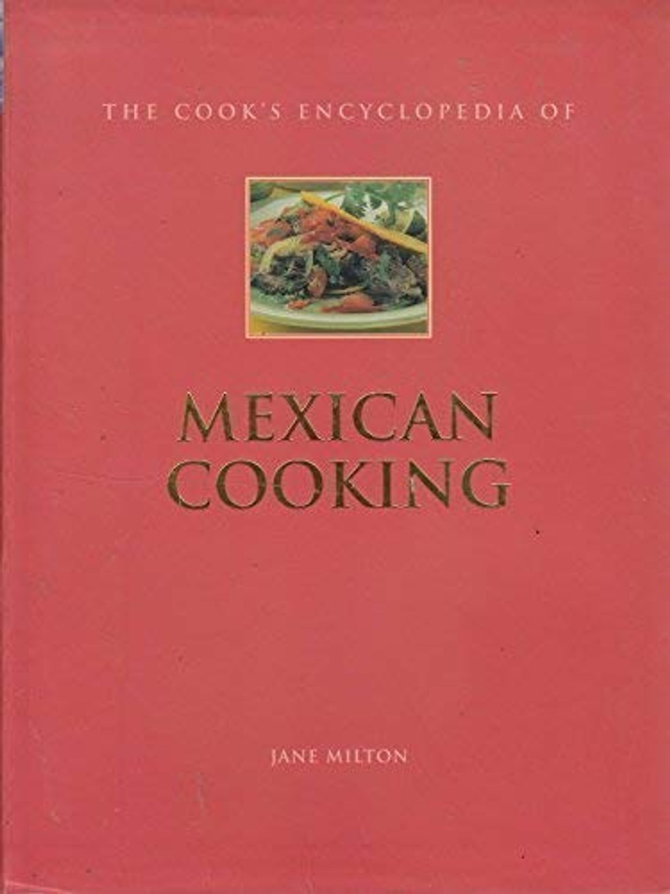 Jane Milton / Mexican Kitchen (Coffee Table Book) Jane Milton / Mexican Kitchen (Coffee Table Book)