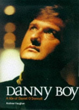 A. Vaughan / Danny Boy: A Life of Daniel O'Donnell (Coffee Table Book)