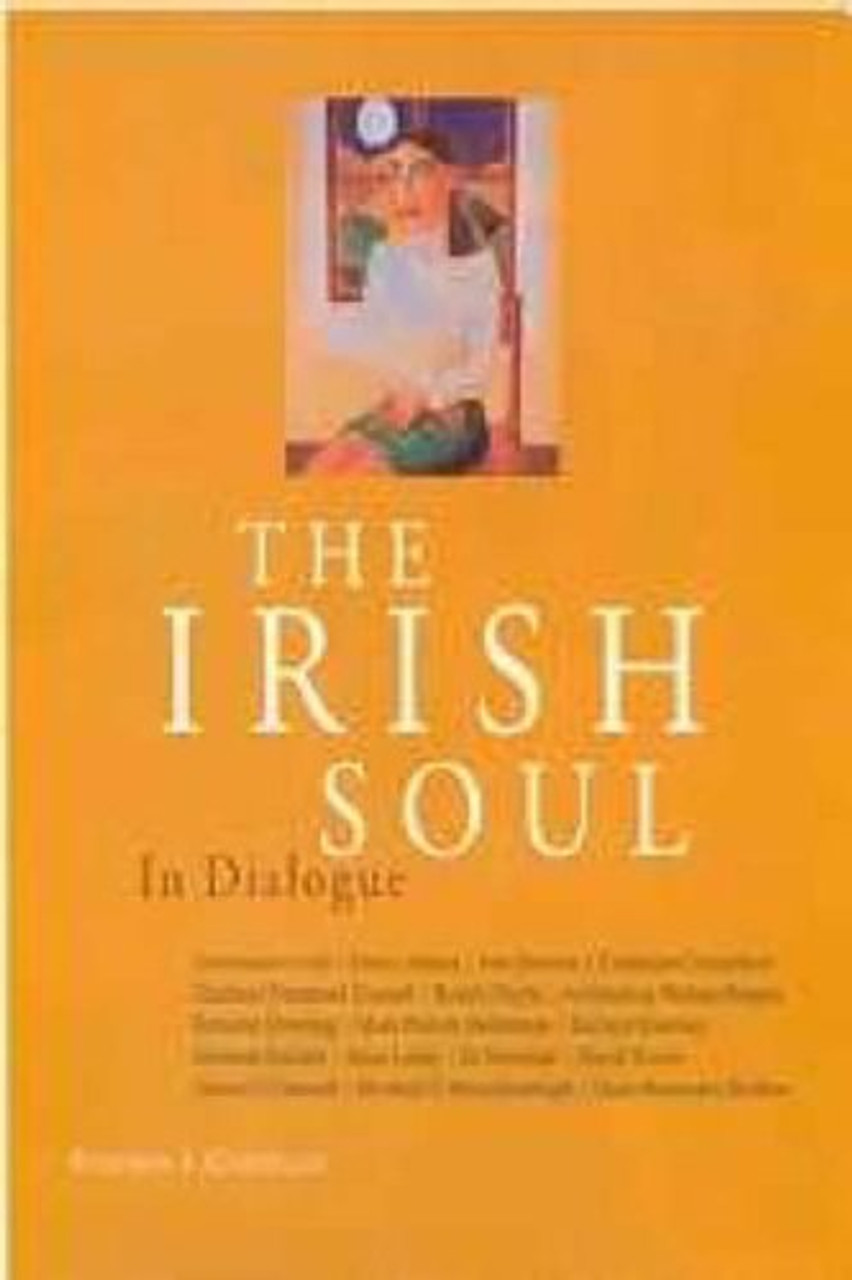 Stephen J. Costello / The Irish Soul : In Dialogue (Coffee Table Book)