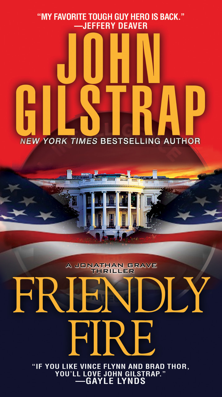 John Gilstrap / Friendly Fire