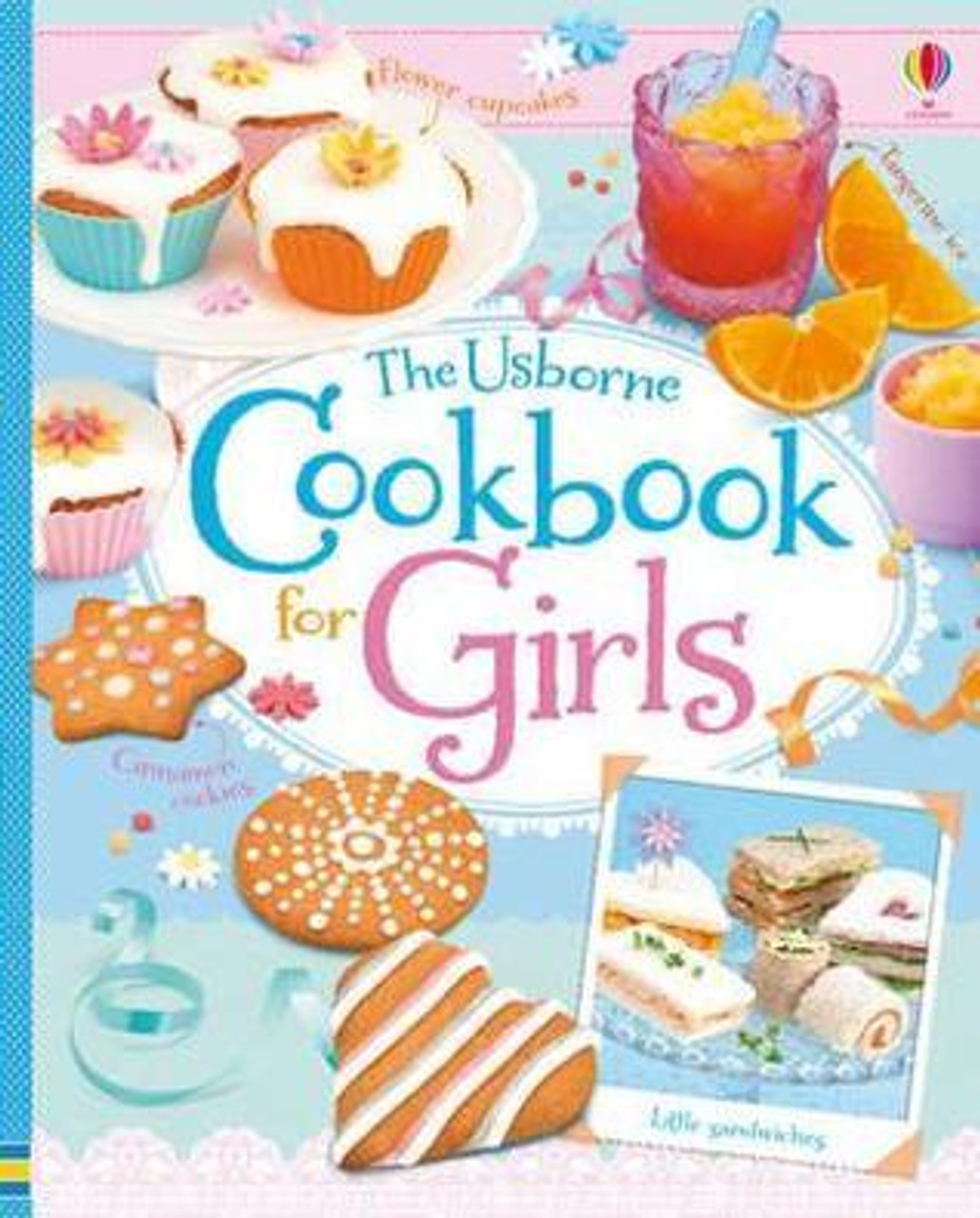 Abigail Wheatley / The Usborne Cookbook for Girls (Coffee Table Book)