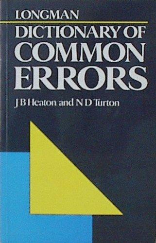 J.B. Heaton / Longman Dictionary of Common Errors