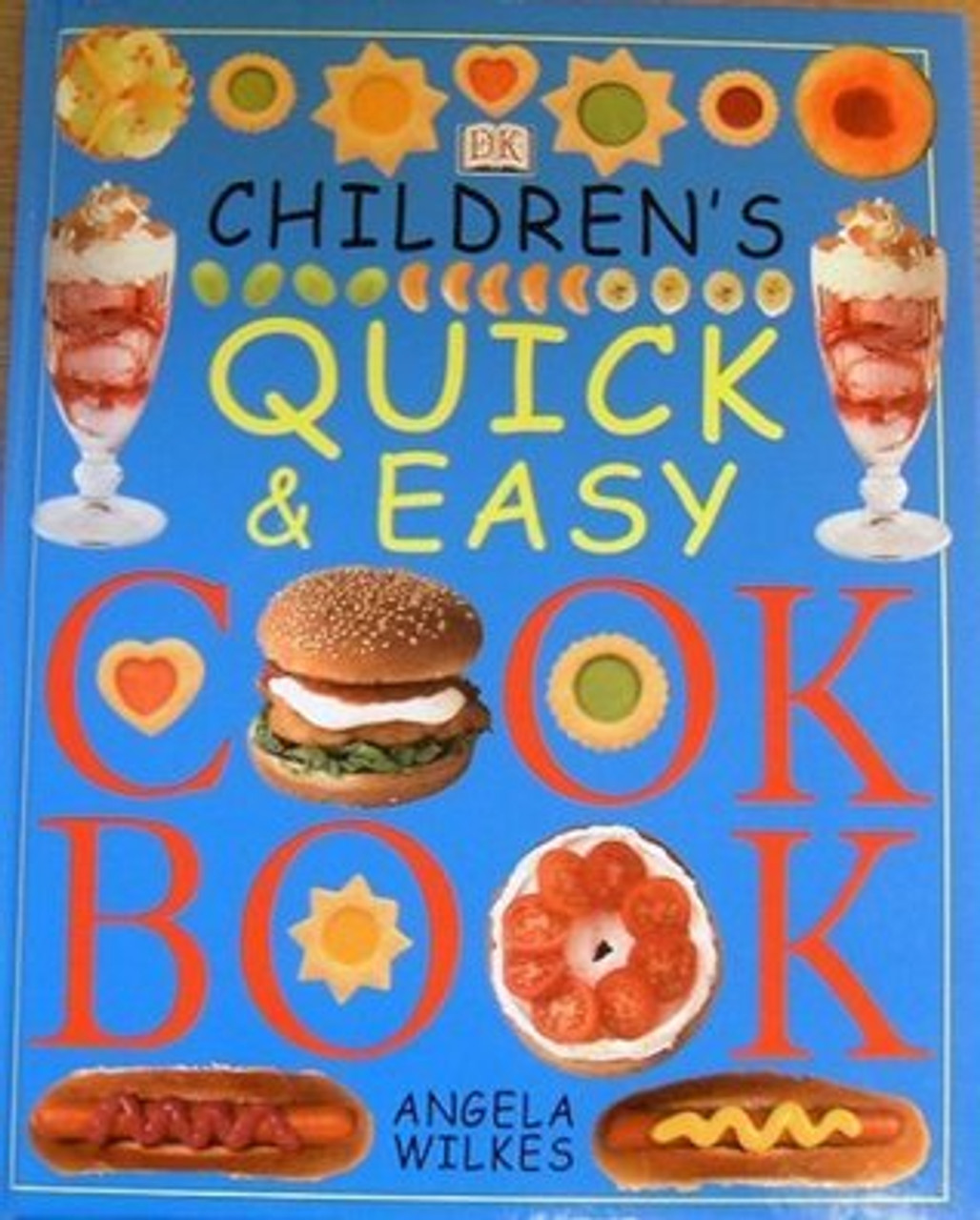 Angela Wilkes / Children's Quick and Easy Cookbook (Coffee Table Book)