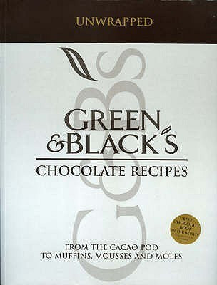 Caroline Jeremy / Green and Black's Chocolate Recipes: from the Cacao Pod to muffins, Mousses and Moles (Coffee Table Book)